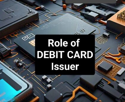 The Role of Debit Card Issuers