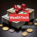 WealthTech: Transforming Wealth Management