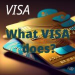 What VISA does?