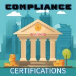 Certifications and Compliance for Banks & Fintech