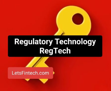 Regulatory Technology (RegTech)