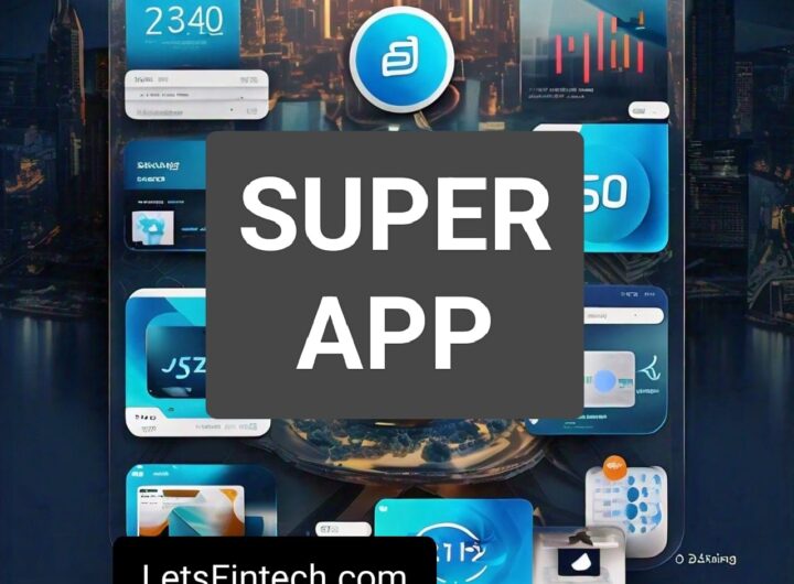 Fintech Super App