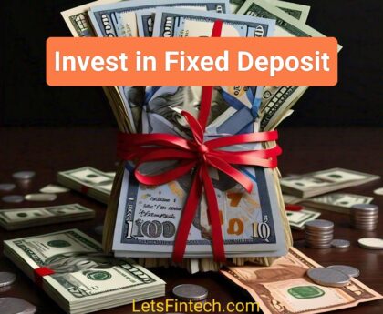 Why should you invest in Fixed Deposit?