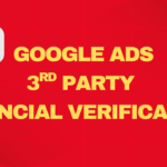 Google Ads third party financial verification